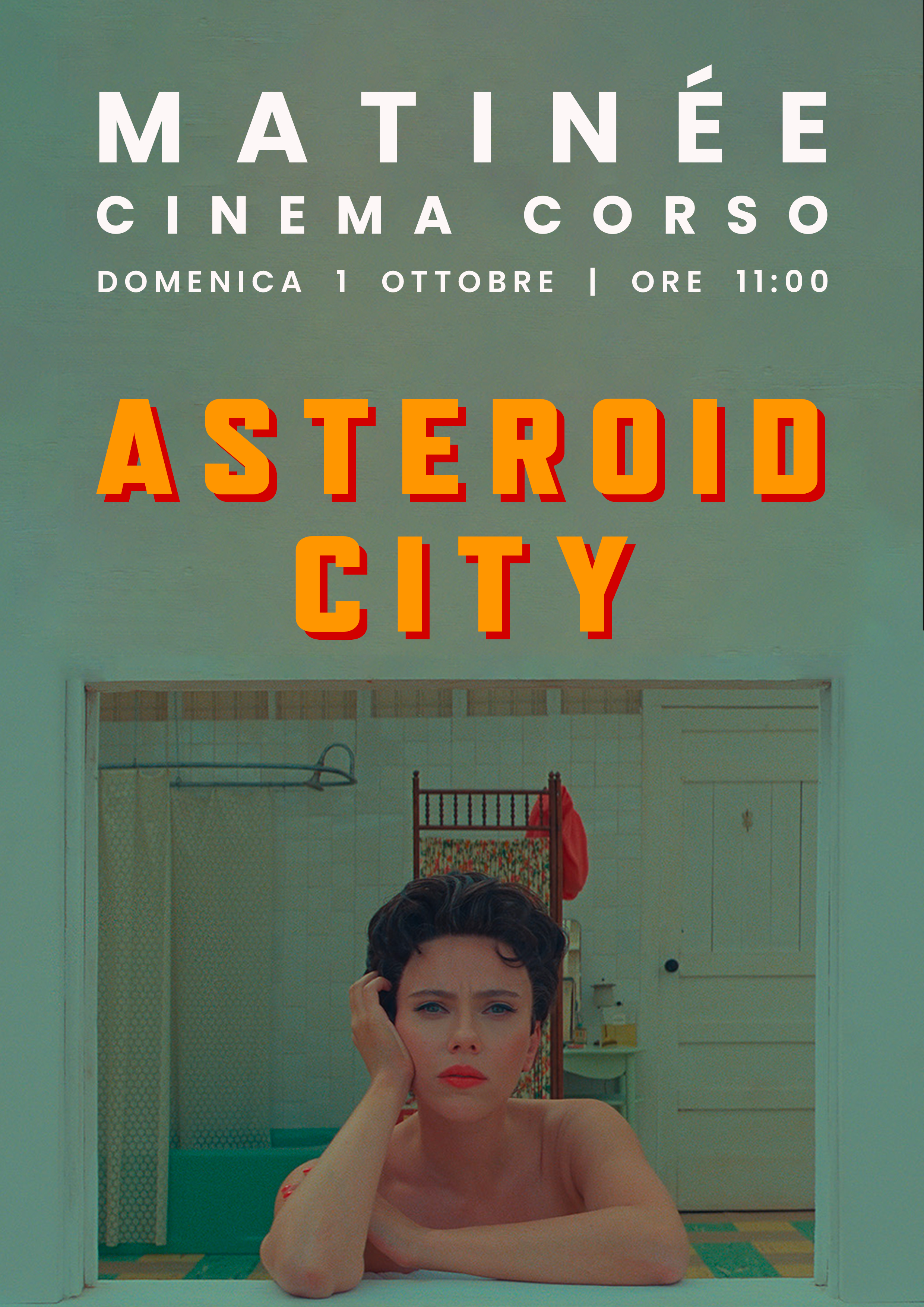 Matinée al Cinema Corso - ASTEROID CITY
